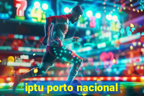 iptu porto nacional